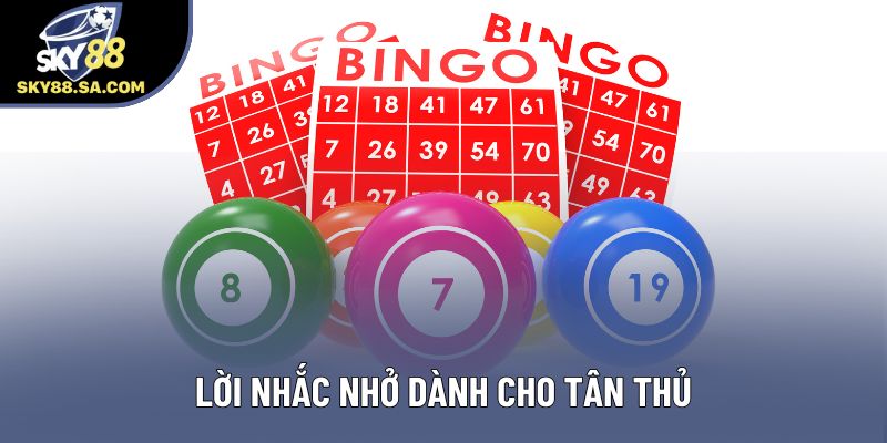 Lời nhắc nhở dành cho tân thủ